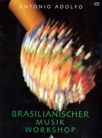 Adolfo, A: Brasilianischer Musik Workshop