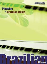 Adolfo, A: Phrasing in Brazilian Music