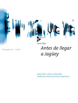 Zalba, J: Antes de Ilegar a Jagüey