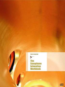 Kynaston, T: The Saxophone Intonation Workbook