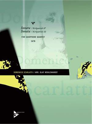 Scarlatti, D: Sonata (Kirkpatrick 87) + Sonata (Kirkpatrick 133)