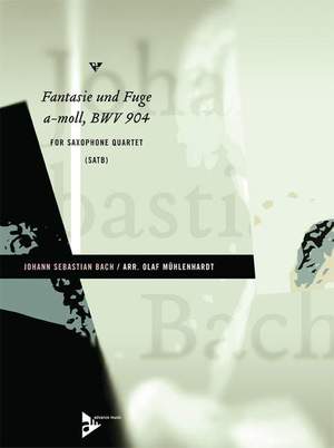 Bach, J S: Fantasie und Fuge a-moll BWV 904