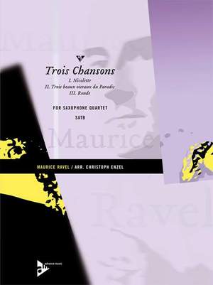 Ravel: Trois Chansons