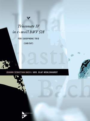 Bach, J S: Trio Sonata IV in e Minor BWV 528