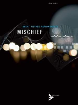 Fischer, B: Mischief
