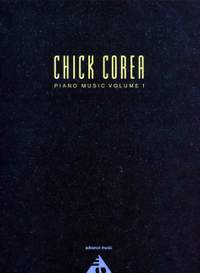 Corea, C: Chick Corea Piano Music Vol. 1