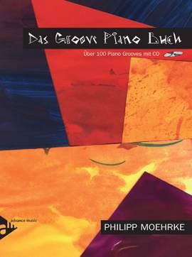 Moehrke, P: Das Groove Piano Buch