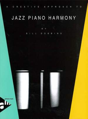 Dobbins, W: A Creative Approach to Jazz Piano Harmony