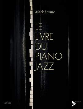 Levine, M: Le Livre Du Piano Jazz