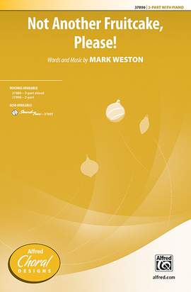 Mark Weston: Not Another Fruitcake, Please! 2-Part