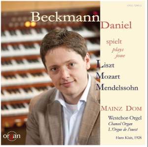 Daniel Beckmann spielt Liszt - Mozart - Mendelssohn
