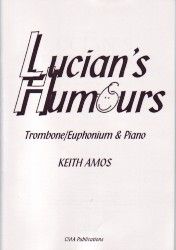 Keith Amos: Lucian's Humours