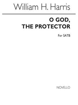 Sir William Henry Harris: O God The Protector
