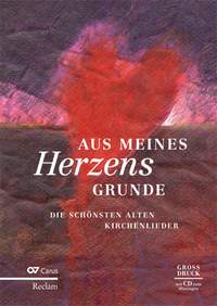 Lebègue: Aus meines Herzens Grunde. Die schönsten alten Kirchenlieder (Liederbuch im Großdruck)