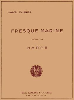 Tournier, Marcel: Fresque Marine (harp)