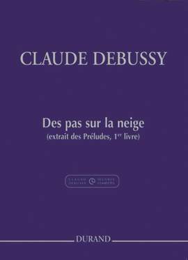 Debussy: Des pas sur la neige