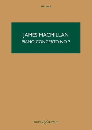 MacMillan, J: Piano Concerto No. 2 HPS 1468