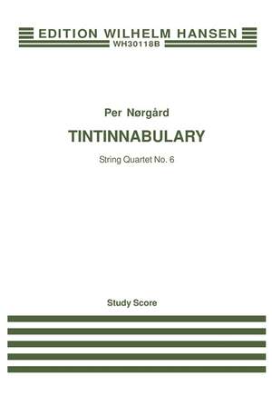 Per Nørgård: String Quartet No.6 'Tintinnabulary'