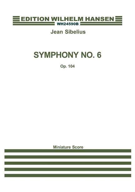 Jean Sibelius: Symphony No. 6 Op. 104