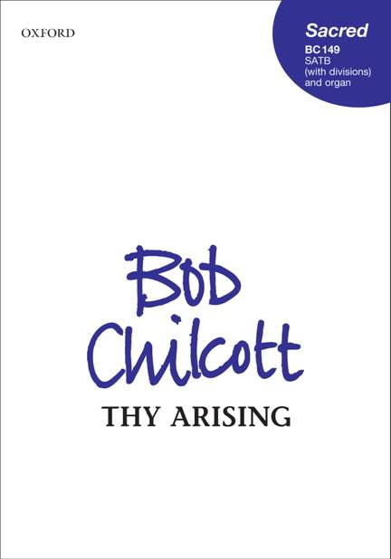 Chilcott, Bob: Thy Arising