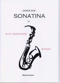 Rae: Sonatina for Alto Saxophone & Piano