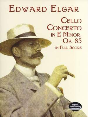 Edward Elgar: Cello Concerto In E Minor Op.85 - Full Score