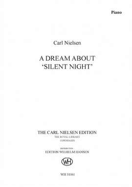 Carl Nielsen: A Dream About 'Silent Night'
