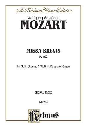 Wolfgang Amadeus Mozart: Missa Brevis, K. 192