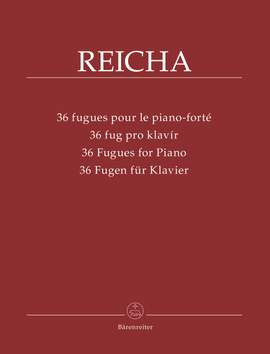 Rejcha, Antonin: 36 Fugues for Piano