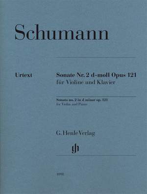 Schumann, R: Sonate Nr. 2 für Violine und Klavier D minor op. 121