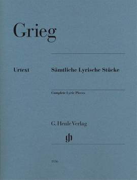 Grieg, E: Sämtliche Lyrische Stücke