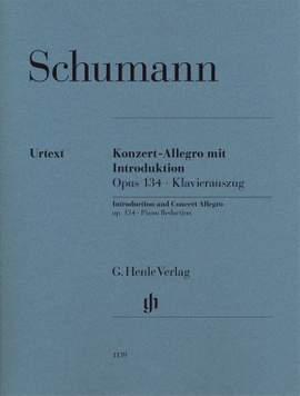 Schumann, R: Konzert-Allegro mit Introduktion für Klavier und Orchester op. 134