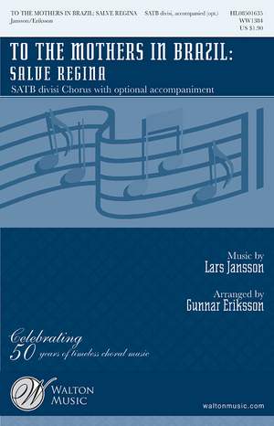 Lars Jansson: To the Mothers in Brazil: Salve Regina