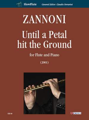 Zannoni, D: Until a Petal hit the Ground