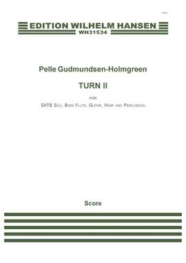 Pelle Gudmundsen-Holmgreen: Turn II