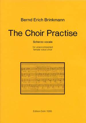 Brinkmann, B E: The Choir Practise