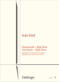 Iván Eröd: Fastenmusik op. 79