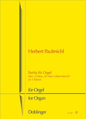 Herbert Paulmichl: Partita für Orgel über O Jesu
