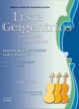 Ursula Erhart-Schwertmann: Erste Geigentrios Band 1