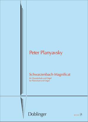 Peter Planyavsky: Schwarzenbach Magnificat