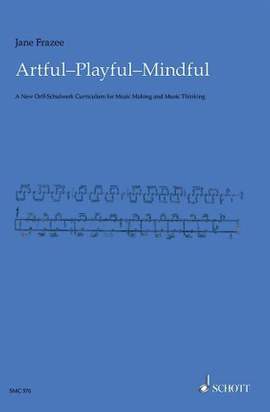 Frazee, J: Artful, Playful, Mindful