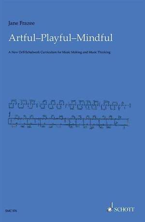 Frazee, J: Artful, Playful, Mindful