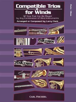 Larry Clark: Compatible Trios for Winds