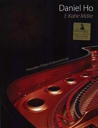 E Kahe Malie: Hawaiian Piano Instrumentals