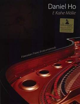 E Kahe Malie: Hawaiian Piano Instrumentals