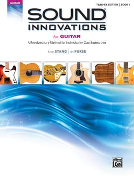 Sound Innovations for Guitar, Book 1 Teacher Edition
