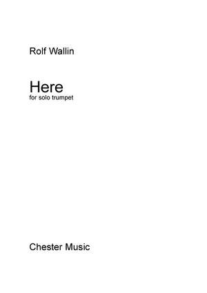 Rolf Wallin: Here (Solo Trumpet)