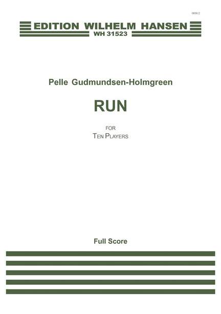Pelle Gudmundsen-Holmgreen: Run
