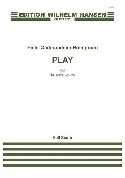 Pelle Gudmundsen-Holmgreen: Play