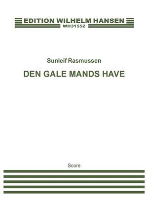 Sunleif Rasmussen: Den Gale Mands Have / The Madman's Garden